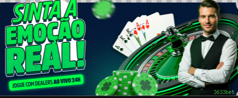 Cassino ao vivo 3633bet dealers